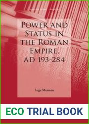 Power and Status in the Roman Empire, AD 193-284