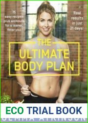 The Ultimate Body Plan 75 easy recipes plus workouts for a leaner, fitter you