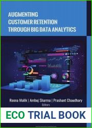 Augmenting Customer Retention Through Big Data Analytics