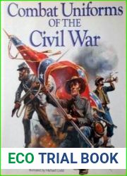 Combat Uniforms of the Civil War