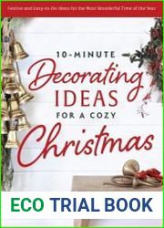 10-Minute Decorating Ideas for a Cozy Christmas Festive and Easy-to-Do Ideas for the Most Wonderful Time of the Year