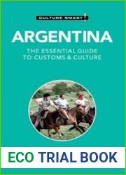 Argentina - Culture Smart! The Essential Guide to Customs & Culture