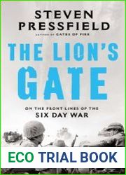 The Lion|s Gate On the Front Lines of the Six Day War