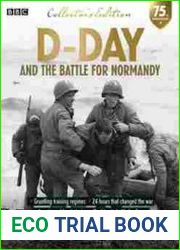 D-Day And The Battle For Normandy