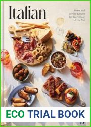 Italian Snacking Sweet and Savory Recipes for Every Hour of the Day
