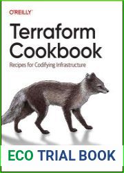 Terraform Cookbook Recipes for Codifying Infrastructure (Final Release)