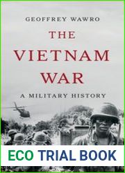 The Vietnam War A Military History