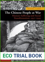 The Chinese People at War. Human Suffering and Social Transformation, 1937–1945