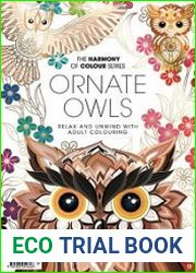 The Harmony of Colour Series Ornate Owls