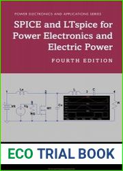 SPICE and LTspice for Power Electronics and Electric Power, 4th Edition