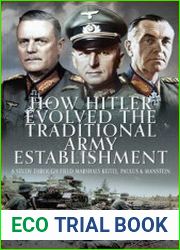How Hitler Evolved the Traditional Army Establishment