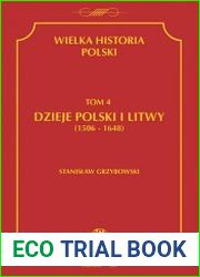 Wielka historia Polski. Tom 4. Dzieje Polski i Litwy 1506-1648