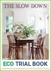 The Slow Down For the Love of Home