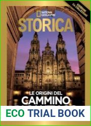 Storica National Geographic - Le Origini del Cammino di Santiago 2024