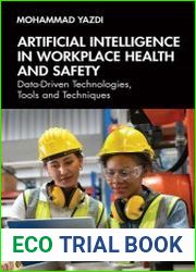 Artificial Intelligence in Workplace Health and Safety Data-Driven Technologies, Tools and Techniques
