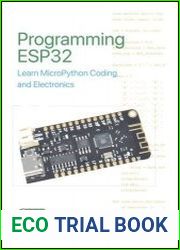 Programming ESP32 Learn MicroPython Coding and Electronics