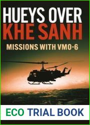 Hueys over Khe Sanh Missions with VMO-6