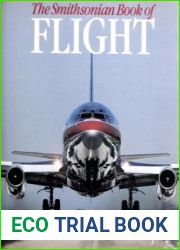 The Smithsonian Book of Flight