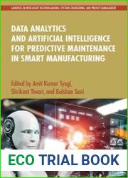 Data Analytics and Artificial Intelligence for Predictive Maintenance in Smart Manufacturing