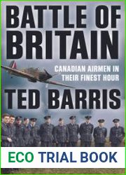 Battle of Britain Canadian Airmen in their Finest Hour