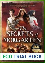 The Secrets of Morgarten A Medieval Mystery with Legends of the Knights Templar and William Tell