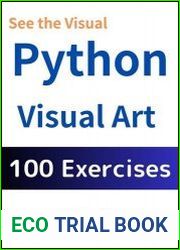 Python Visual Art Mastery with 100 Drills