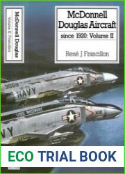 McDonnell Douglas Aircraft since 1920 Volume II