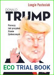 Donald Trump. Pierwszy taki prezydent Stanow Zjednoczonych