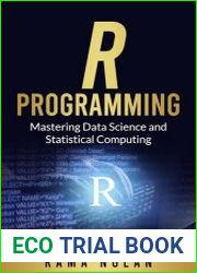 R Programming Mastering Data Science and Statistical Computing