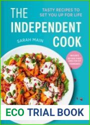 The Independent Cook Tasty recipes to set you up for life