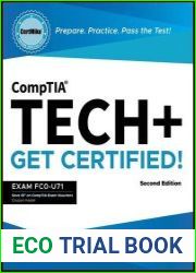 CompTIA Tech+ CertMike Prepare. Practice. Pass the Test! Get Certified! Exam FC0-U71, 2nd Edition