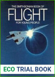 The Smithsonian Book of Flight for Young People