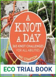 A Knot a Day 365 Knot Challenges for All Abilities