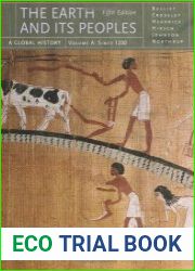 The Earth and Its Peoples A Global History, Volume A (Available Titles CourseMate) 5th Edition