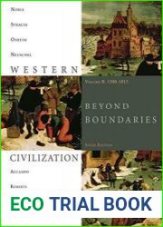 Western Civilization Beyond Boundaries, Volume B 1300-1815