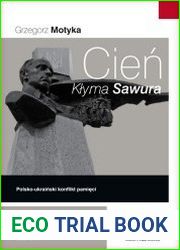 Cien Klyma Sawura. Polsko - ukrainski konflikt pamieci