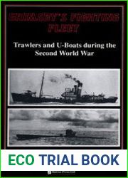 Grimsby’s Fighting Fleet Trawlers and U-Boats during the Second World War