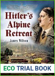 Hitler|s Alpine Retreat