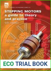 Stepping Motors. A Guide to Theory and Practice. 4th Edition