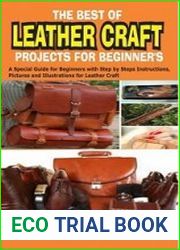 THE BEST OF LEATHER CRAFT PROJECTS FOR BEGINNER’S