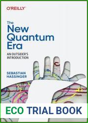 The New Quantum Era An Outsider’s Introduction (Final Release)