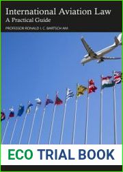 International Aviation Law A Practical Guide, 3rd Edition
