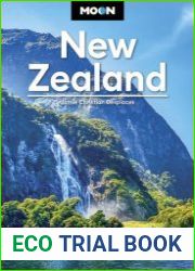 Moon New Zealand Great Walks & Road Trips, Cultural Insights, National Parks (Moon Asia & Pacific Travel Guide), 3rd Edition
