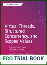 Virtual Threads, Structured Concurrency, and Scoped Values Explore Java|s New Threading Model