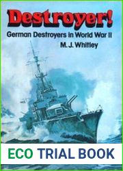 Destroyer! German Destroyers in World War II