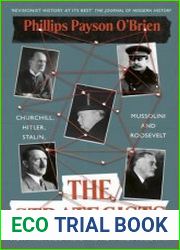The Strategists Churchill, Stalin, Roosevelt, Mussolini and Hitler – How War Made Them, And How They Made War