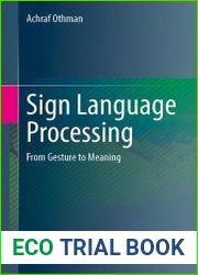Sign Language Processing From Gesture to Meaning