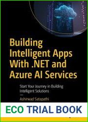 Building Intelligent Apps with .Net and Azure AI Services Start Your Journey in Building Intelligent Solutions