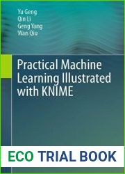 Practical Machine Learning Illustrated with KNIME