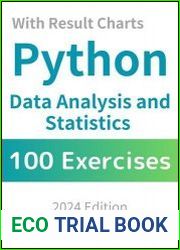 Understanding Results with Python 100 Drills for Data Analysis and Statistical Analysis